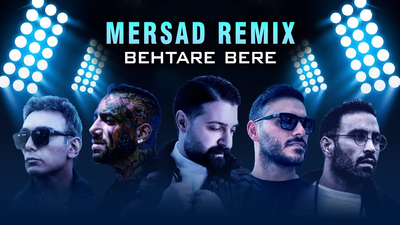 بهتره بره (مرصاد ریمیکس) | Tataloo, Shadmehr, Hamid Hiraad, Armin, Ahmad Solo ( Mersad Remix )