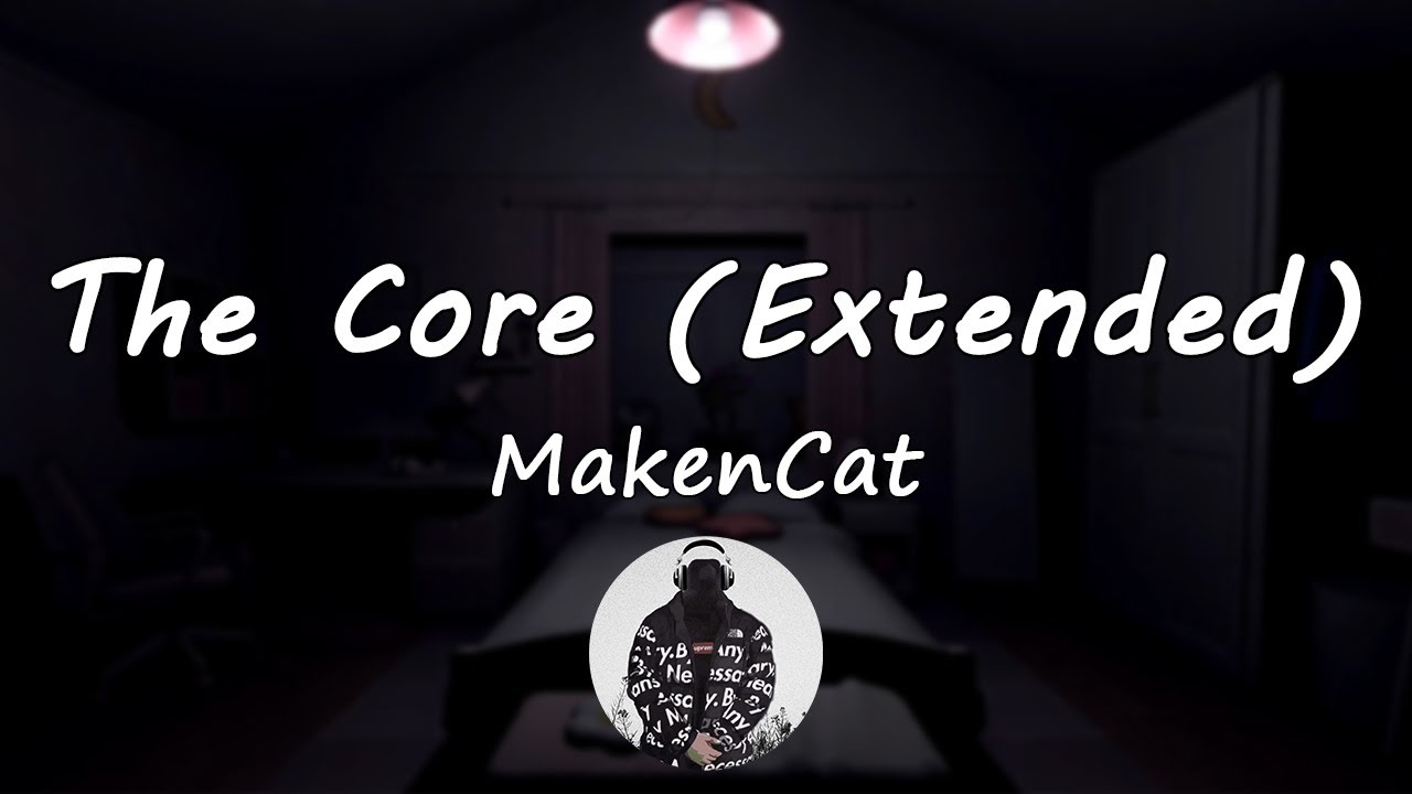 The Core (Extended) | MiSide