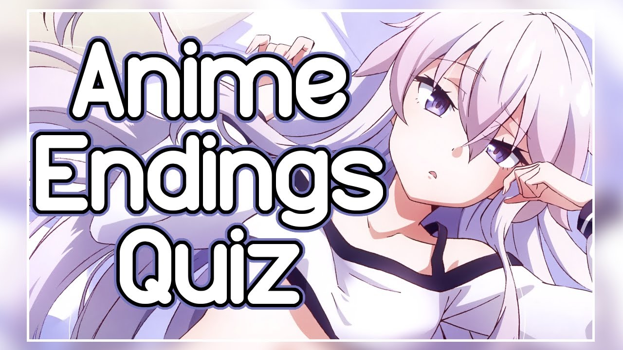 Anime Ending Quiz (by YEAR)