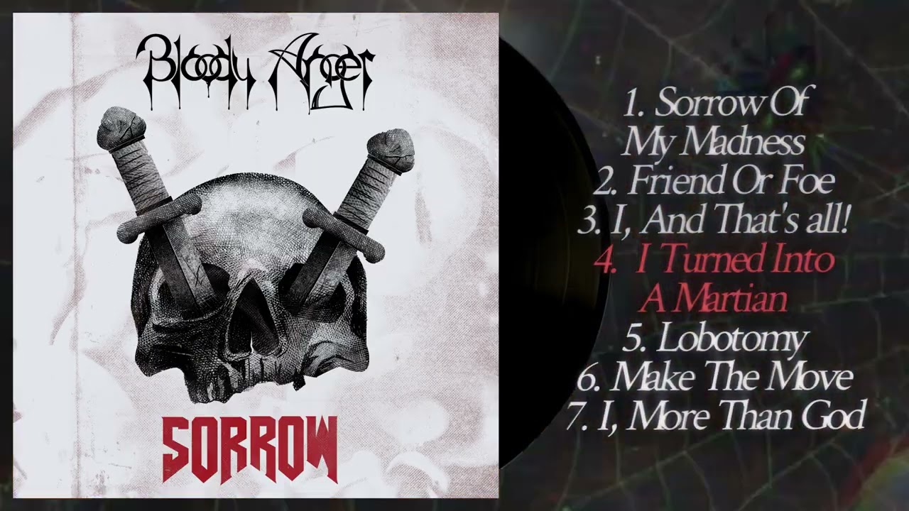 BLOODY ANGER - SORROW E.P. - UNRELEASED E.P. 1991 - REMIXED AND REMASTERED 2025