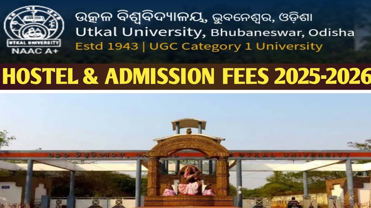 Utkal University Fees Structure 2025-2026 || Hostel & Admission Fees || RANK || Faculty || cpet exam