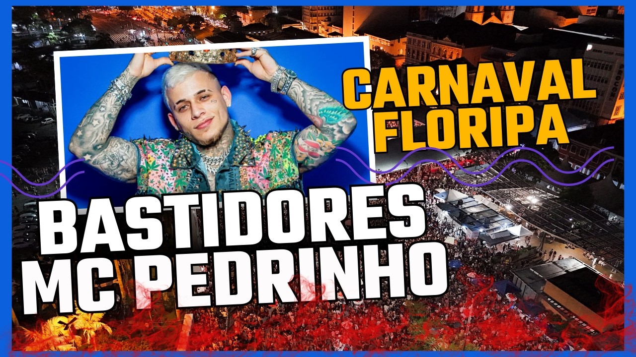 Bastidores MC PEDRINHO - Carnaval Florianópolis 2026
