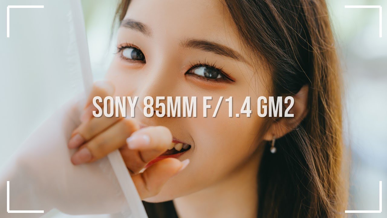 Sony 85mm GM1 vs GM2 I 여친렌즈에서 여신렌즈로 진화한 GM2? 비교분석해봤습니다