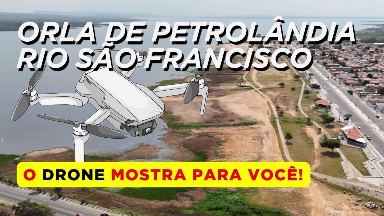 Drone revela a Orla de Petrolândia às margens do Rio São Francisco, o Velho Chico.