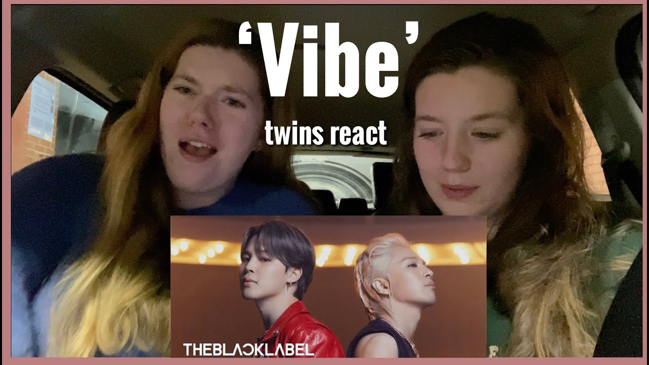 'VIBE' - TAEYANG ft. Jimin | twins react
