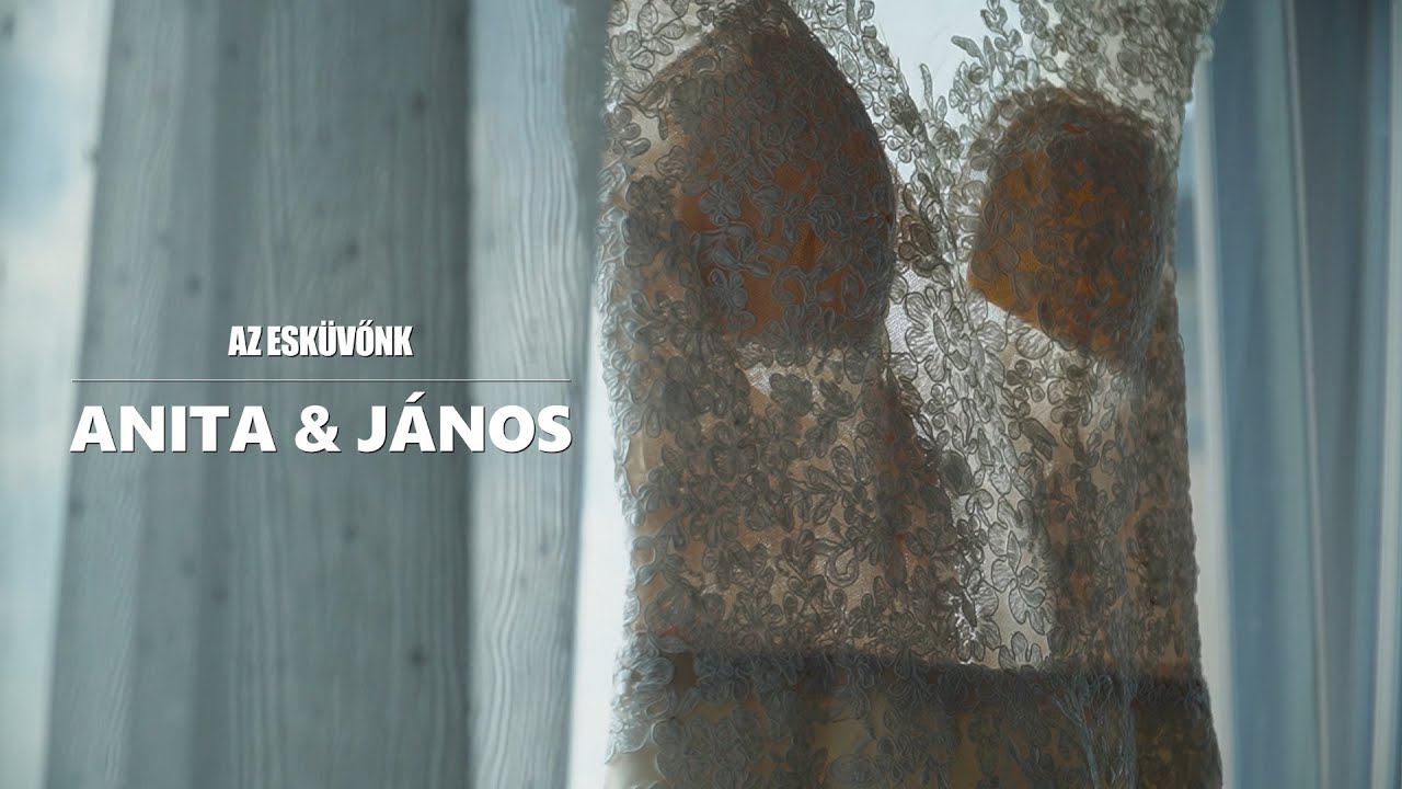 Anita & János WEDDING VIDEO