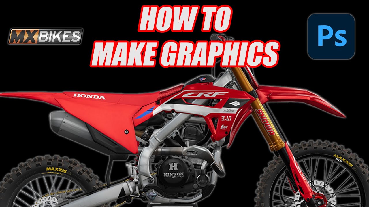 HOW TO MAKE GRAPHICS IN MX BIKES (Photoshop)