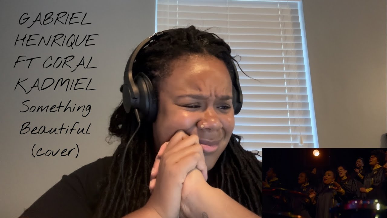 Gabriel Henrique ft  Coral Kadmiel - Something Beautiful (cover) | REACTION!!!