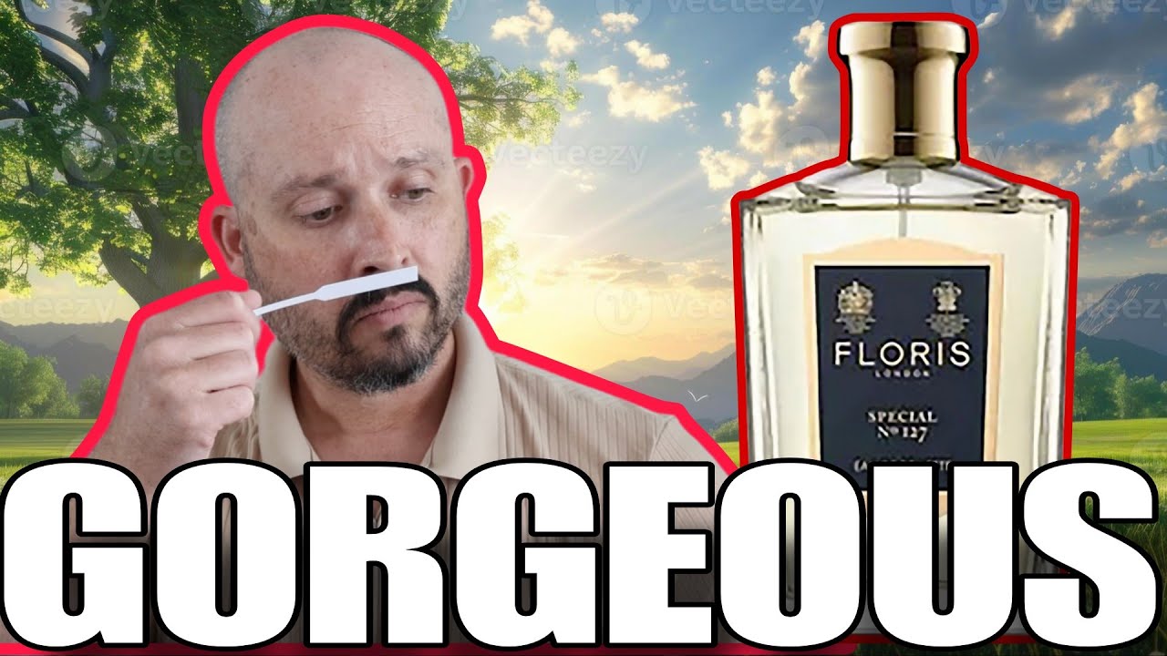 JUST GORGEOUS! Floris Special No. 127 fragrance review