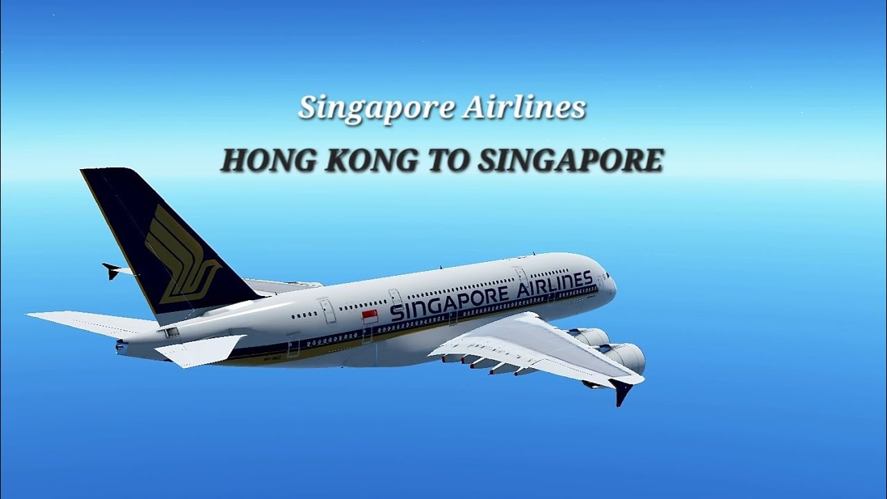 Departure | Airbus A380-800 Hong Kong to Singapore | Infinite Flight Simulator ✈️ Singapore Airlines