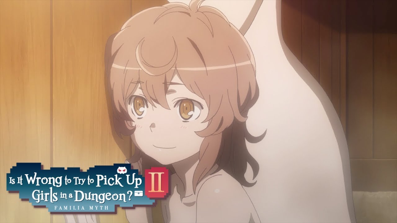 Peeping in the Bath | Is It Wrong to Try to Pick Up Girls in a Dungeon? II