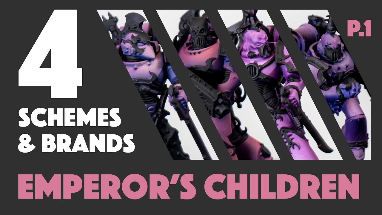 Emperor’s Children 4 Paint Schemes Using 4 Different Paint Brands | Part 1