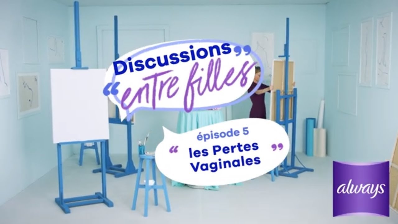 Les pertes vaginales - discussions entre filles épisode 5