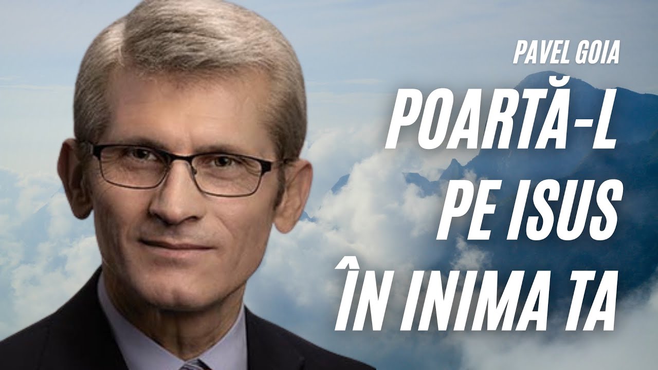POARTĂ-L PE ISUS ÎN INIMA TA | Predică | Pastor Pavel Goia | Tabara Remotivat 2024