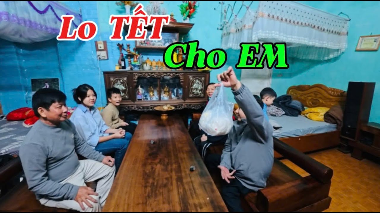 Lo TẾT Cho EM - CÙNG CHỒNG VƯỢT KHÓ