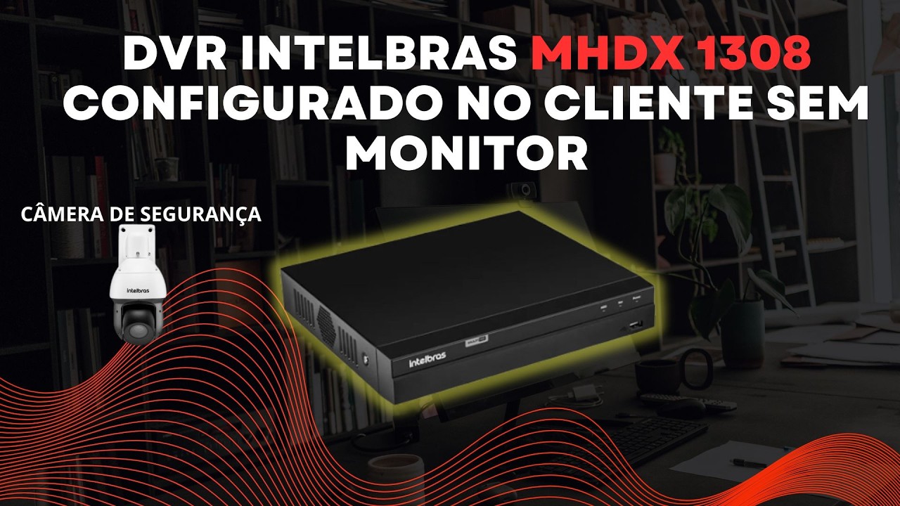 DVR MHDX 1308 INTELBRAS, CONFIGURADO SEM MONITOR NO CLIENTE| #intelbras #dvr