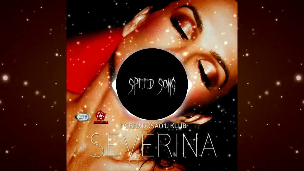 SEVERINA - UZBUNA | Speed up