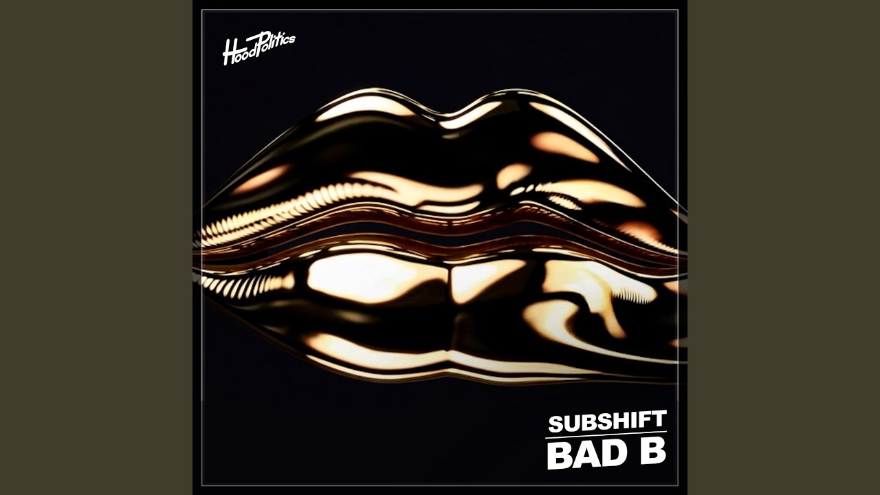 Bad B