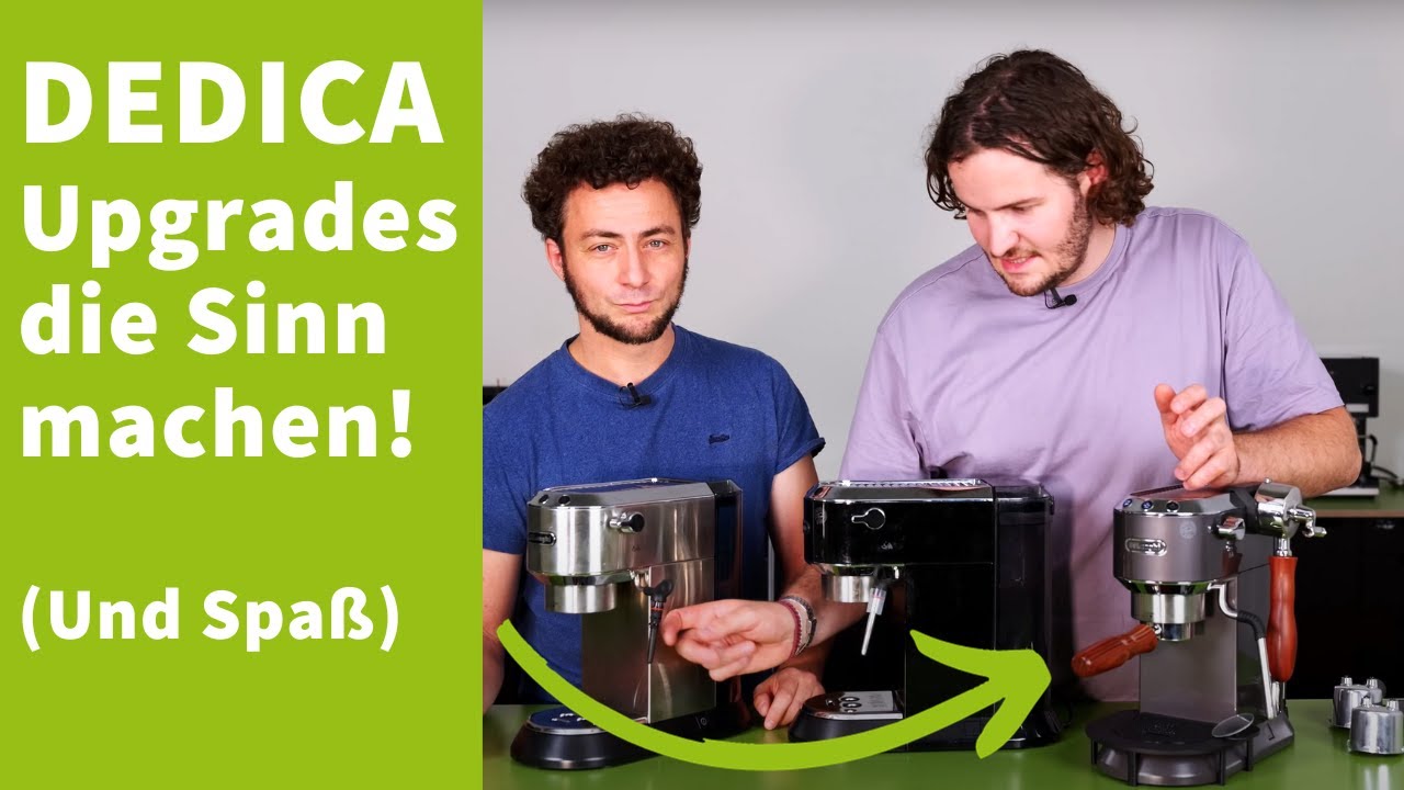 So wird Deine Delonghi DEDICA Espressomaschine besser! [Reihe 2/5]