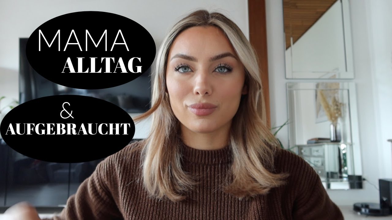 VLOG | MAMA ALLTAG & AUFEBRAUCHTE PRODUKTE | Gözde Duran