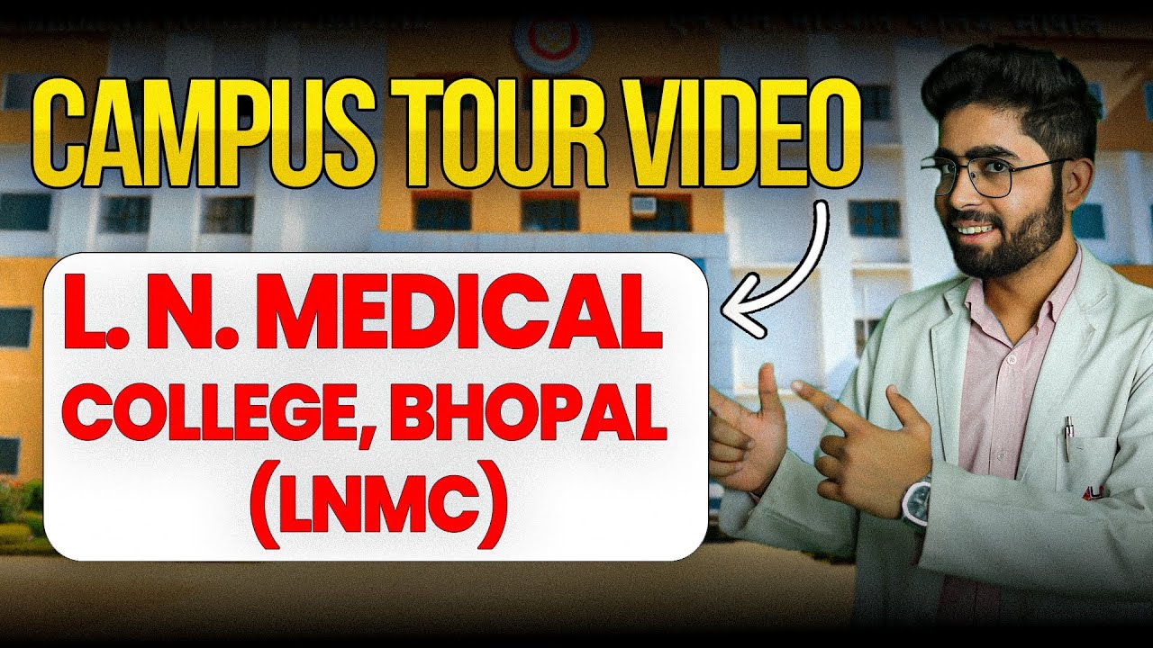 Full Campus Tour of LN Medical College Bhopal✅ | LNMC Bhopal | LNCT UNIVERSITY | JK Hospital |
