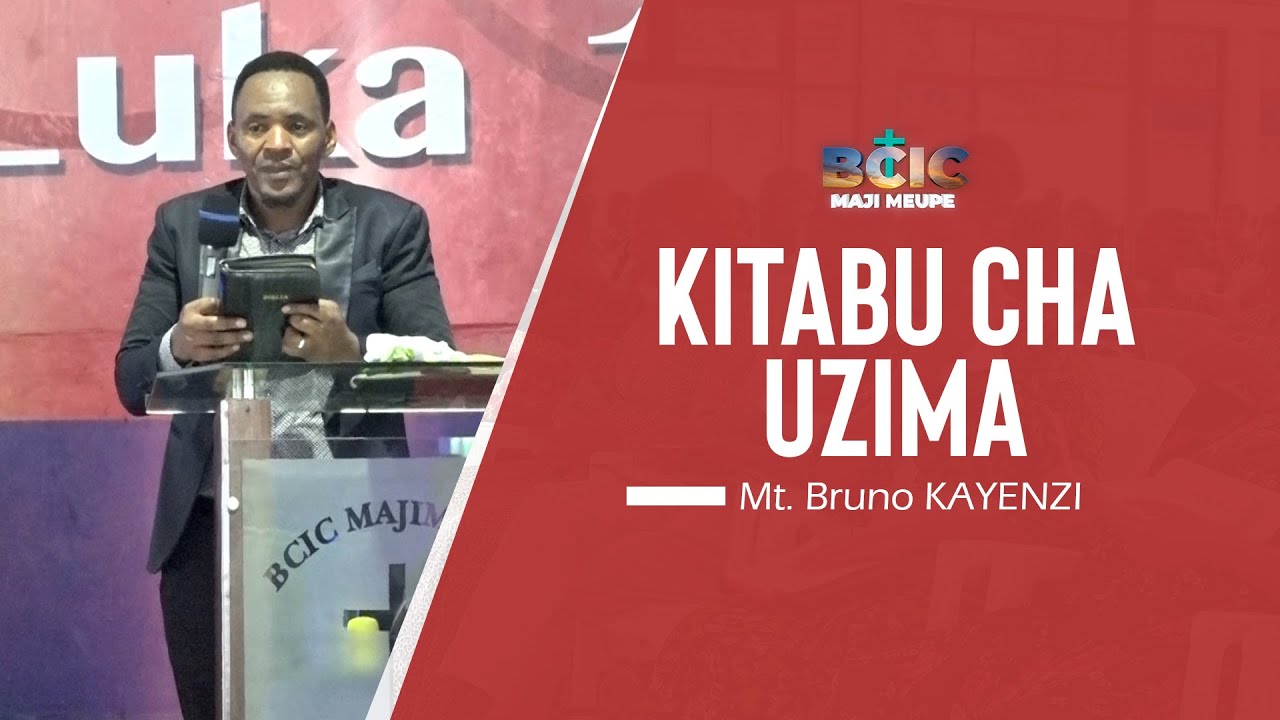 KITABU CHA UZIMA - Mt. Bruno Kayenzi (Ibada Jumapili)