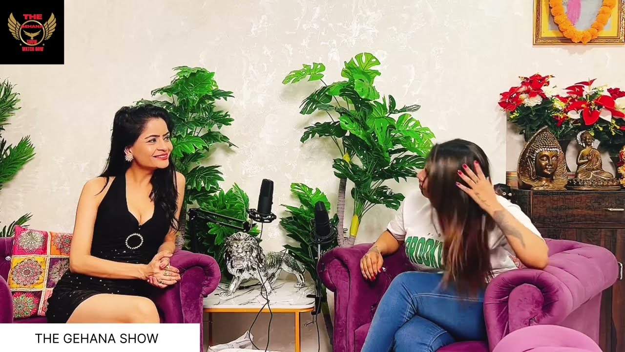 THE GEHANA SHOW | ANAM KHAN | AADMI ME YE SAB KUCHH CHAHIYE | KALA BEST HOTA HAI