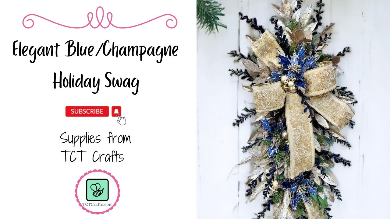 DIY Large Christmas Swag: Navy Blue & Champagne Gold Elegance | TCT Crafts Tutorial