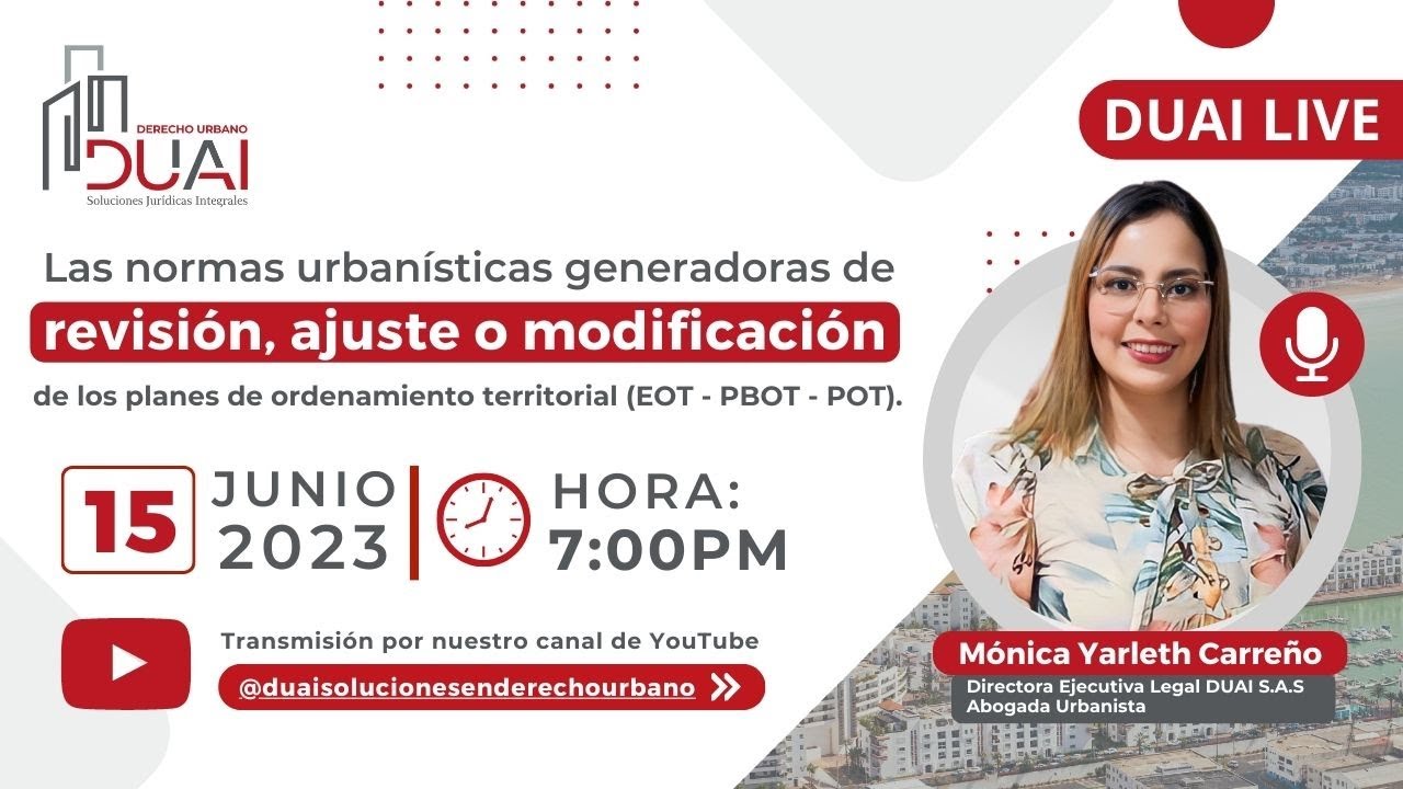 LAS NORMAS URBANISTICAS GENERADORAS DE REVISIÓN, AJUSTE O MODIFICACIÓN DE LOS EOT - PBOT - POT.