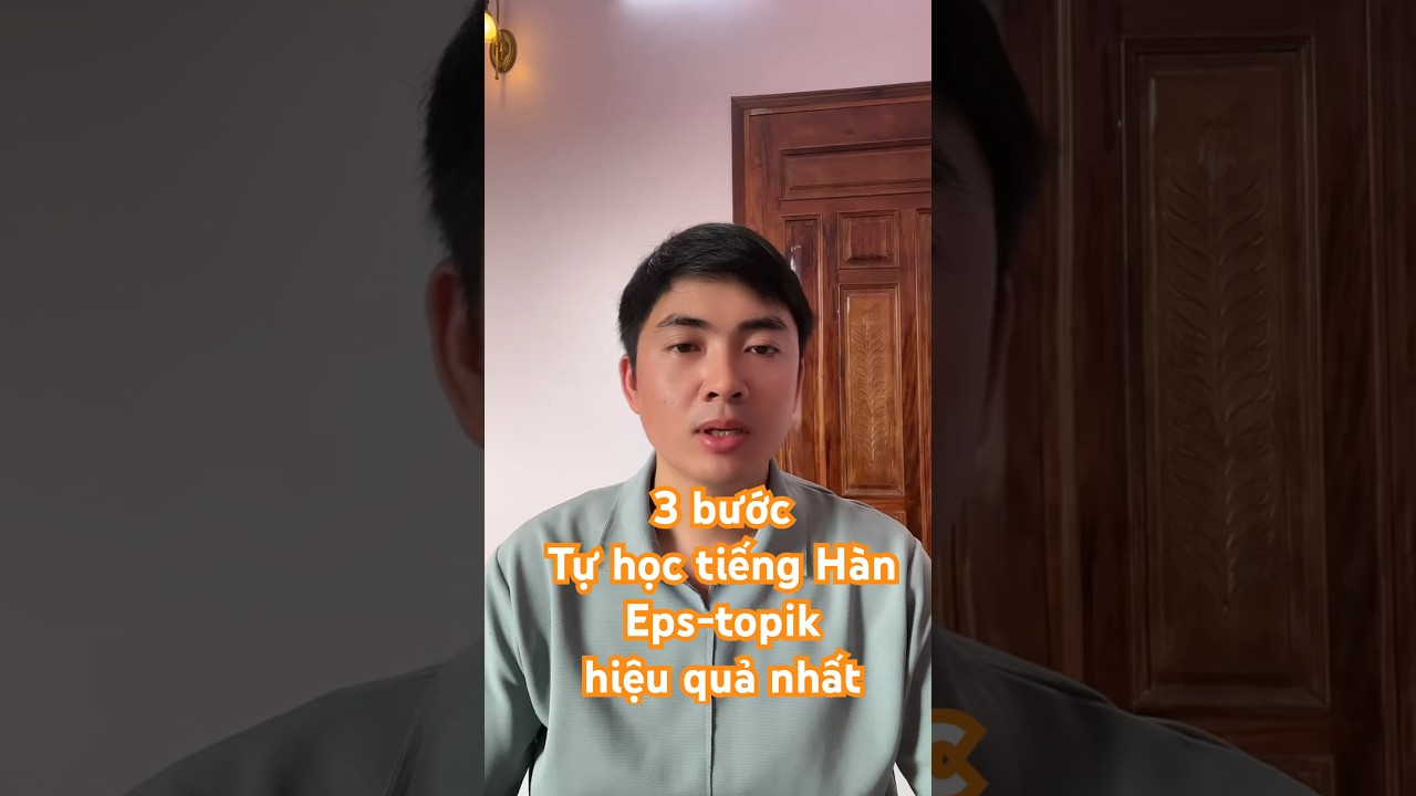 3 bước tự học tiếng H&agrave;n Eps-topik hiệu quả.#epskorea #learning .Bộ t&agrave;i liệu Eps zalo 0344.306.933