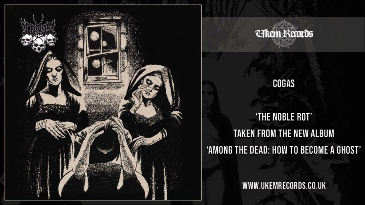 Cogas - The Noble Rot [NEW 2025 SONG]