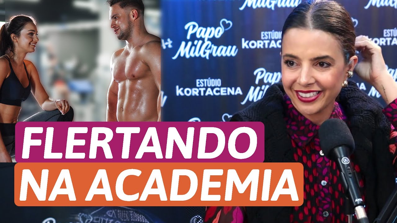 COMO FLERTAR NA ACADEMIA | Especialista em Conquista | Luiza Vono