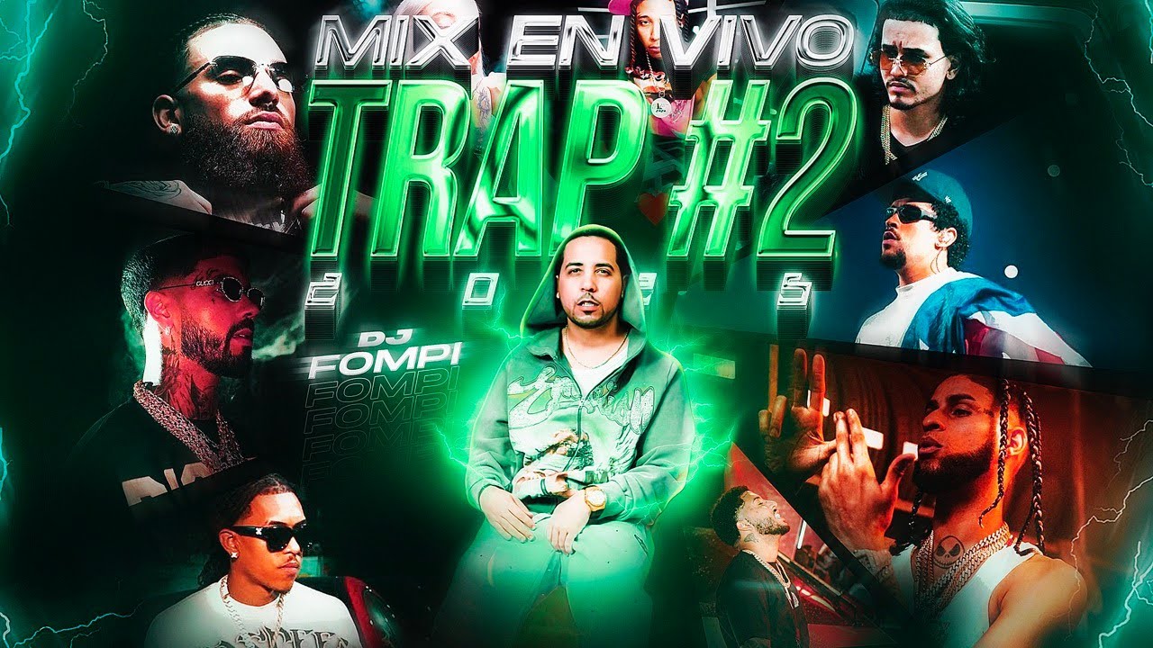Trap #2 Mix Trap #2025  Anuel aa ❌ ClarentKP ❌ Midnvght ❌ Bad Bunny ❌ Myke  ❌ Fronti Mix Dj Fompi