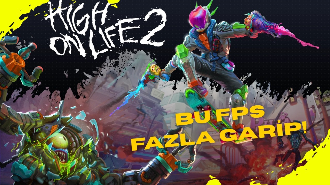 High on Life 2 Gerçekten En Enteresan FPS mi? İlk Bakış!
