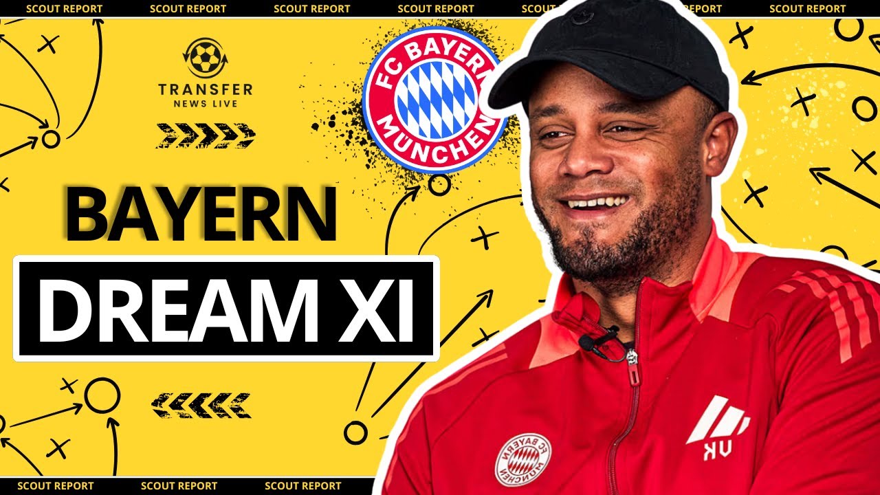 Bayern Munich&rsquo;s DREAM Transfers? How Kompany Could Setup NEXT SEASON!