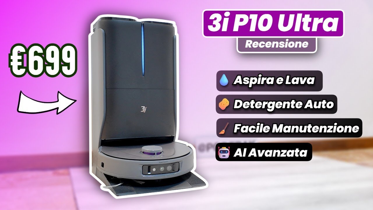 ROBOT ASPIRA e LAVA con AI AVANZATA! Recensione 3i P10 Ultra