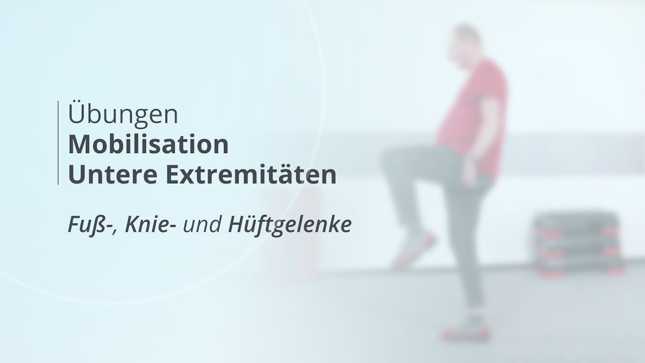 H&auml;mophilie &Uuml;bungen -  Mobilisation der unteren Extremit&auml;ten
