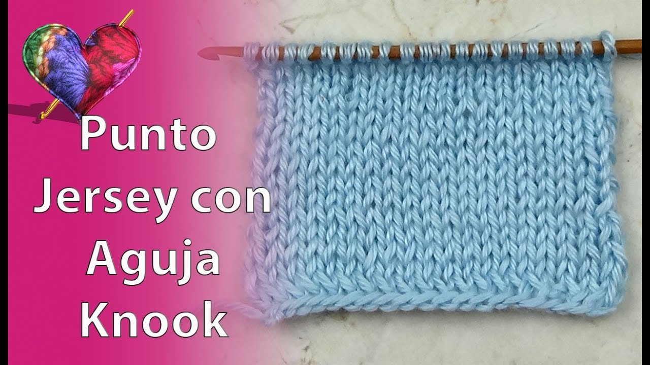 ☺️Como Tejer 🧶 con la Aguja Knook  💯. Paso a paso # 1Punto Jersey