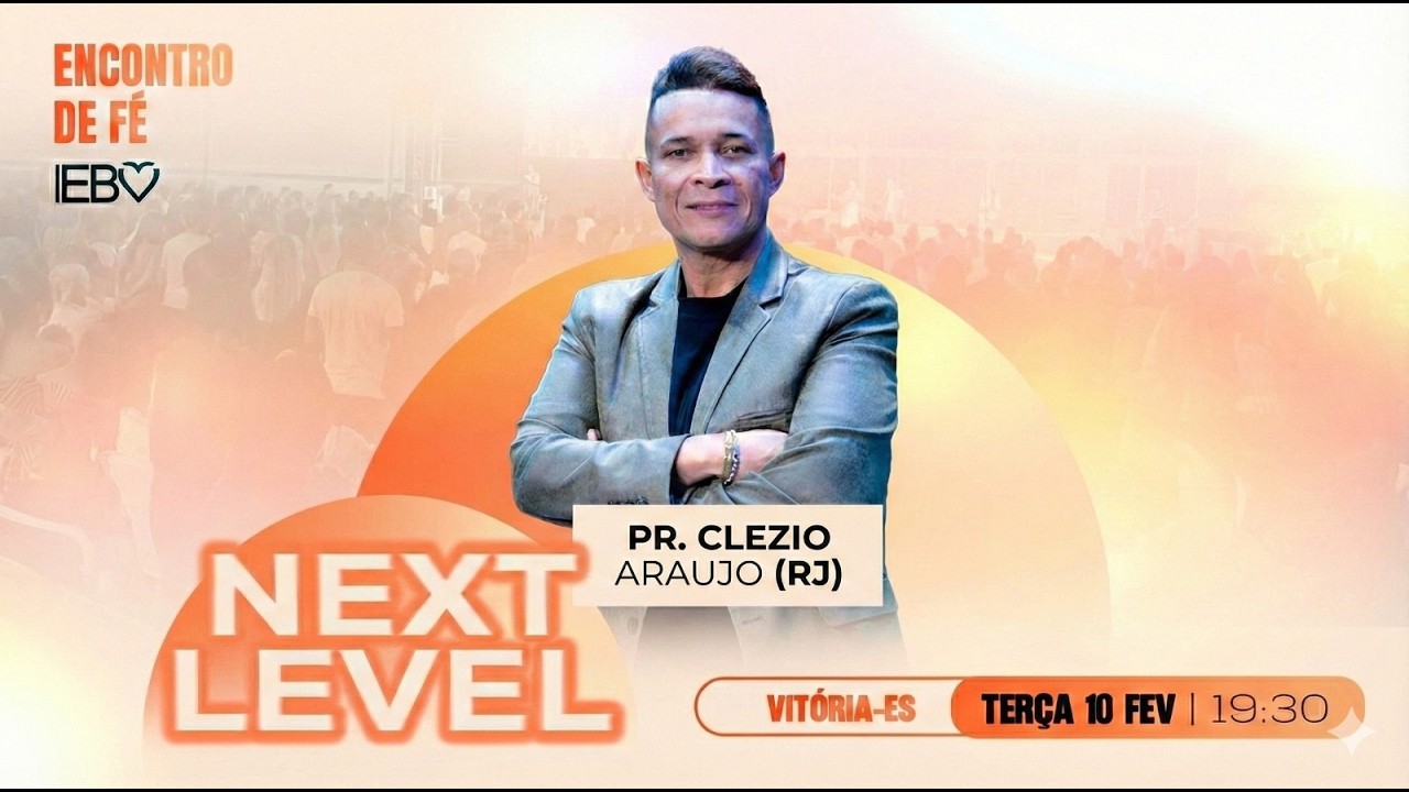 Culto Encontro de Fé | Pr. Clezio Araujo (RJ) | 10/02/26