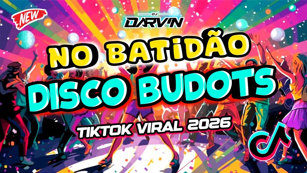 NO BATIDÃO ( TIKTOK BUDOTS VIRAL 2026 ) - DJ DARVIN REMIX 