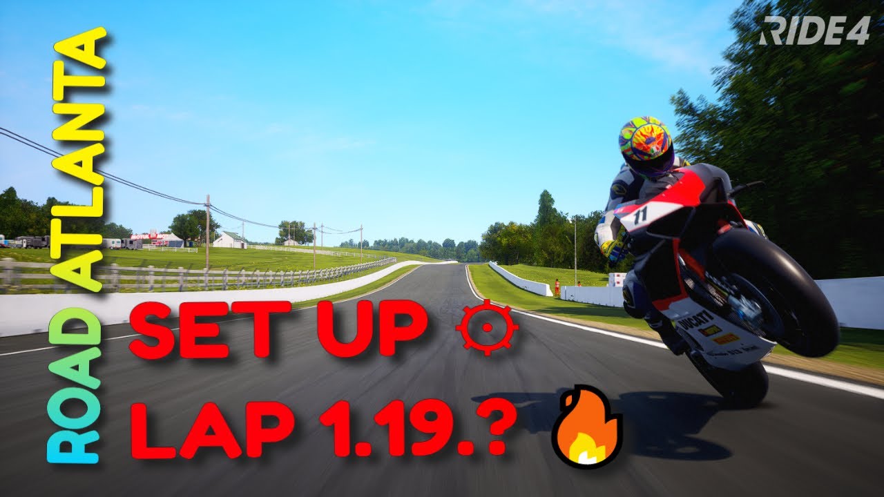 Ride 4 Road Atlanta ⚙Set Up And 🔥Hot Lap | 22 Thousands of a seconds off the Record lap | Ride4setup