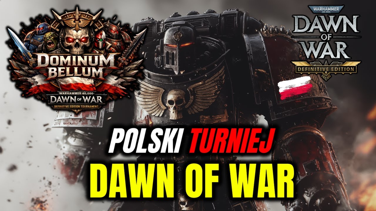 Polski Turniej 1vs1 Dawn of War DE &ndash; DOMINUM BELLUM  #1 | WH40K: Dawn of War - Definitive Edition