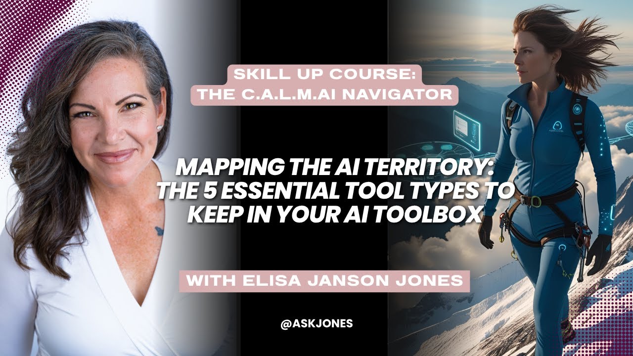 MAPPING THE AI TERRITORY: The 5 Essential Tool Types to Keep in Your AI Toolbox