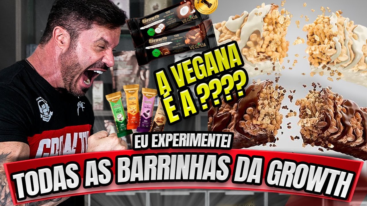PROVEI TODAS AS BARRINHAS DA GROWTH - ME SURPREENDI !