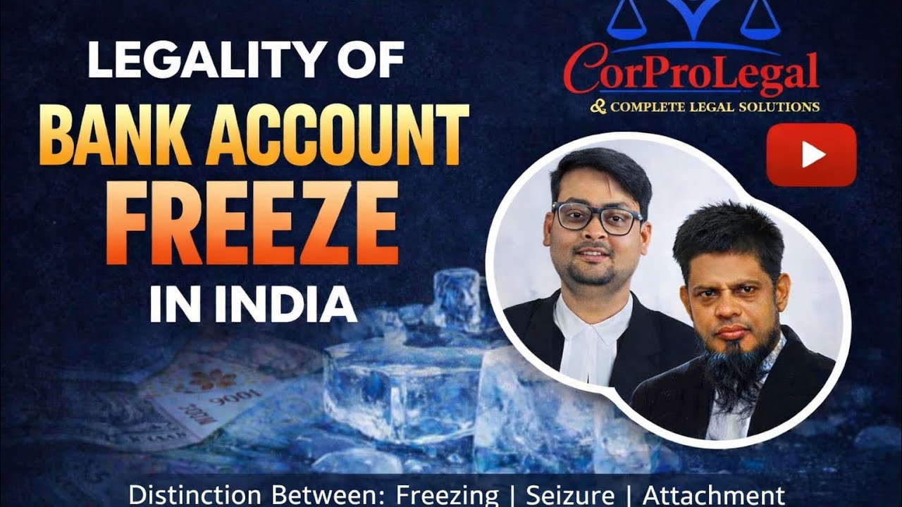 Legality of Bank Account Freeze In India.(Constitutional Perspective)