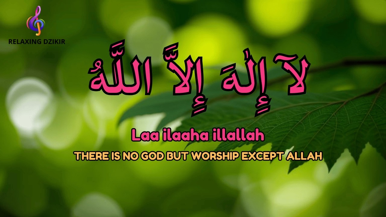Daily Dzikir Calm LAILAHAILLALLAH Mind Reset