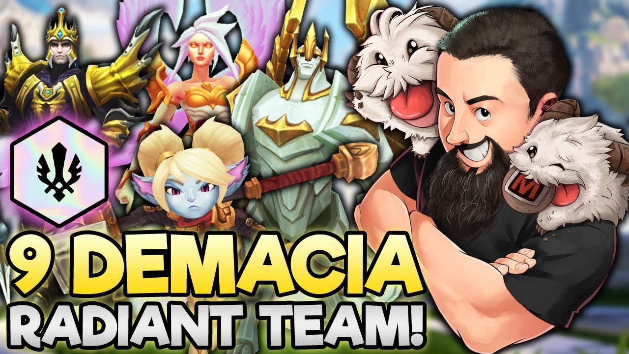 9 Demacia - Full Golden Radiant Team!! | TFT Runeterra Reforged | Teamfight Tactics