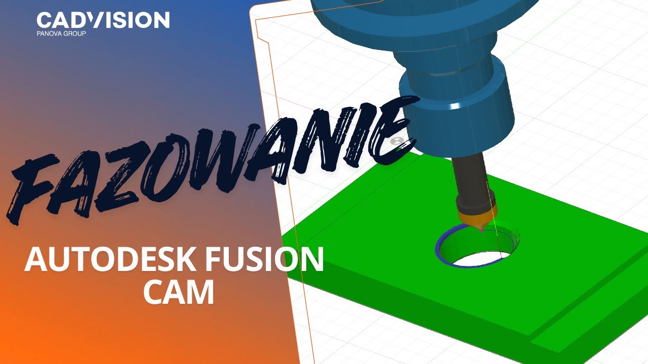 FAZOWANIE- AUTODESK FUSION CAM