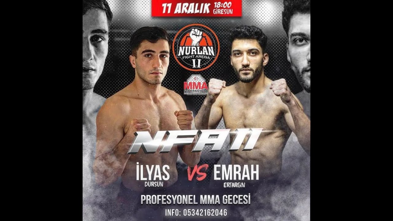 MMA Ilyas Dursun VS Emrah Ertargin NFA11