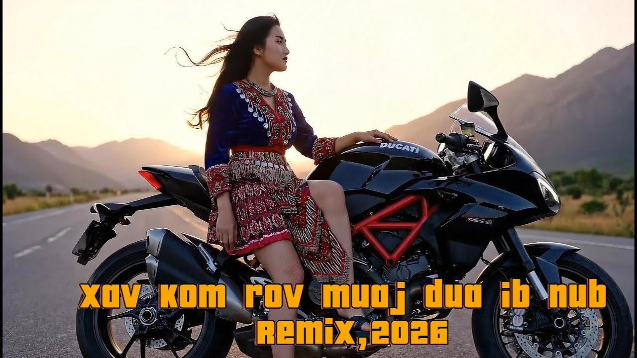 Xav Kom Rov Muaj Dua ib Nub Remix 2026